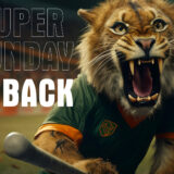 SUPER SUNDAY IS BACK